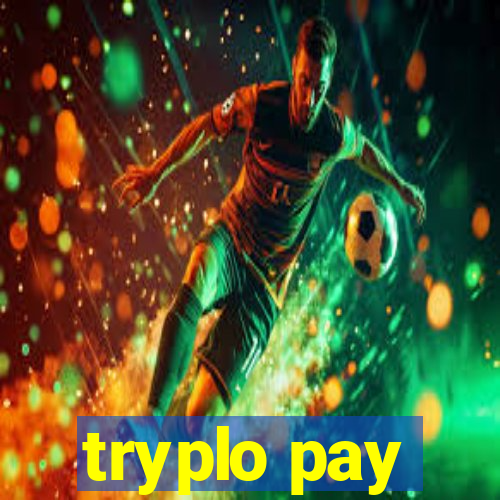 tryplo pay